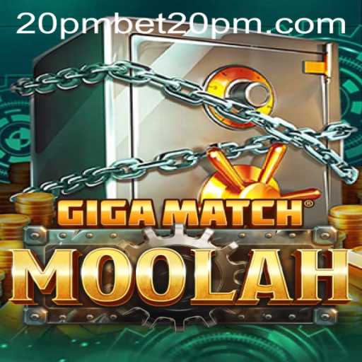GigaMatchMoolah: Revolutionizing the Gaming Scene with 20pmbet