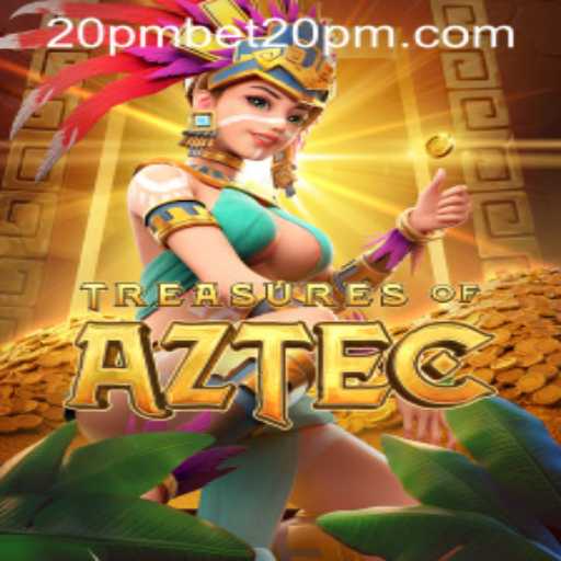 Discover the Thrilling World of Treasures of Aztec with 20pmbet